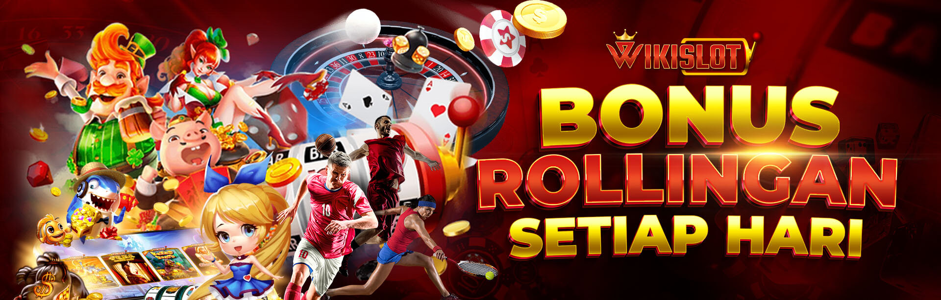 Bonus Rollingan Setiap Hari | Wikislot