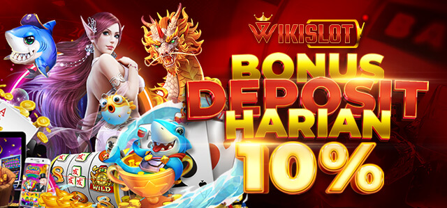Bonus Next Deposit 10% | Wikislot